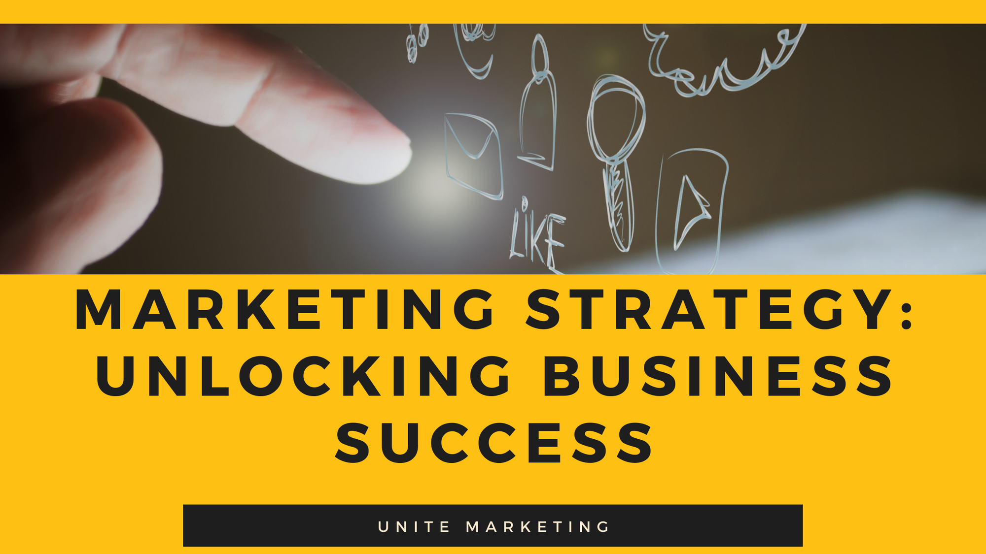 Marketing Strategy: Unlocking Business Success